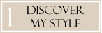 1 Discover MY Style